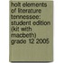 Holt Elements Of Literature Tennessee: Student Edition (Kit With Macbeth) Grade 12 2005