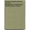 Joachim Lelewel's Kleinere Schriften Geographisch-Historischen Inhalts (German Edition) door Lelewel Joachim