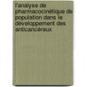 L'analyse de pharmacocinétique de population dans le développement des anticancéreux by Elodie Plan