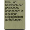 Lehr- und Handbuch der politischen Oekonomie: in einzelnen selbständigen Abtheilungen. door Adolph Wagner
