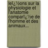Leï¿½Ons Sur La Physiologie Et L'Anatomie Comparï¿½E De L'Homme Et Des Animaux... door Henri Milne-Edwards