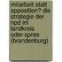 Mitarbeit Statt Opposition? Die Strategie Der Npd Im Landkreis Oder-spree (brandenburg)