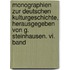 Monographien Zur Deutschen Kulturgeschichte, Herausgegeben Von G. Steinhausen. Vi. Band