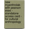 New Myanthrolab With Pearson Etext - Standalone Access Card - For Cultural Anthropology door Nancy Bonvillain