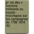 Pr Cis Des V Nemens Militaires Ou Essais Historiques Sur Les Campagnes De 1799 1814 (6)