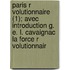 Paris R Volutionnaire (1); Avec Introduction G. E. L. Cavaignac La Force R Volutionnair