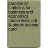 Practice of Statistics for Business and Economics (Loose Leaf), Cdr & eBook Access Card door David S. Moore