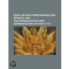 Quellen Und Forschungen Zur Sprach- Und Kulturgeschichte Der Germanischen Volker (7-12) door B. Cher Group