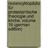 Realencyklopädie Für Protestantische Theologie Und Kirche, Volume 19 (German Edition)