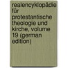 Realencyklopädie Für Protestantische Theologie Und Kirche, Volume 19 (German Edition) door Albert Hauck