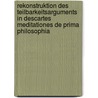Rekonstruktion Des Teilbarkeitsarguments In Descartes Meditationes De Prima Philosophia door Marcus Gie Mann