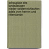 Schauplatz des landsässigen Nieder-Oesterreichischen adels vom herren und ritterstande door Karl Wissgrill Franz