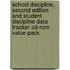 School Discipline, Second Edition And Student Discipline Data Tracker Cd-rom Value-pack