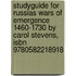 Studyguide For Russias Wars Of Emergence 1460-1730 By Carol Stevens, Isbn 9780582218918
