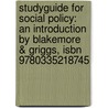 Studyguide For Social Policy: An Introduction By Blakemore & Griggs, Isbn 9780335218745 by Cram101 Textbook Reviews