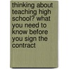 Thinking about Teaching High School? What You Need to Know Before You Sign the Contract by Faye Allen