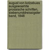August Von Kotzebues ausgewaehlte prosaische Schriften, Siebenunddreissigster Band, 1848 door August "Von" Kotzebue