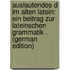 Auslautendes D Im Alten Latein: Ein Beitrag Zur Lateinschen Grammatik . (German Edition)