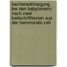 Becherwahrasgung bei den Babyloniern: Nach zwei Keilschrifttexten aus der Hammurabi-zeit door Hunger Johannes