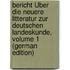 Bericht Über Die Neuere Litteratur Zur Deutschen Landeskunde, Volume 1 (German Edition)