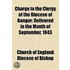 Charge to the Clergy of the Diocese of Bangor; Delivered in the Month of September, 1843