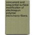 Concurrent and Sequential Surface Modification of Electrospun Polymer Micro/Nano-Fibers.
