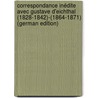 Correspondance Inédite Avec Gustave D'eichthal (1828-1842)-(1864-1871) (German Edition) by John Stuart Mill