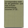 Correspondenz-blatt Für Die Gelehrten- Und Real-schulen Württembergs, Volumes 21-22... door Onbekend