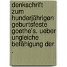 Denkschrift zum hunderjährigen Geburtsfeste Goethe's. Ueber ungleiche Befähigung der . by Gustav Carus Carl