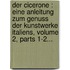 Der Cicerone : Eine Anleitung Zum Genuss Der Kunstwerke Italiens, Volume 2, Parts 1-2...