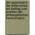 Der Gegenstand Der Erkenntniss; Ein Beitrag Zum Problem Der Philosophischen Transcendenz