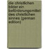 Die Christlichen Bilder Ein Beförderungsmittel Des Christlichen Sinnes (German Edition)