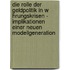 Die Rolle Der Geldpolitik in W Hrungskrisen - Implikationen Einer Neuen Modellgeneration