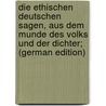 Die ethischen deutschen Sagen, aus dem Munde des Volks und der Dichter; (German Edition) by Hocker Nikolaus
