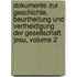 Dokumente Zur Geschichte, Beurtheilung Und Vertheidigung Der Gesellschaft Jesu, Volume 2