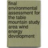 Final Environmental Assessment for the Table Mountain Study Area Wind Energy Development