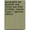 Geographie Der Griechen Und Römen Aus Ihren Schriften, Volume 9,part 1 (German Edition) door Mannert Konrad