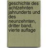 Geschichte des Achtzehnten Jahrunderts und des Neunzehnten, dritter Band, vierte Auflage door Friedrich Christoph Schlosser
