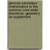 Glencoe Secondary Mathematics to the Common Core State Standards, Geometry Se Supplement