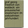 Graf Georg Friedrich von Waldeck: Ein preussischer Staatsmann im siebzehnten Jahrhundert door Erdmannsd`Eorffer Bernhard