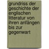 Grundriss Der Geschichte Der Englischen Litteratur Von Ihren Anfängen Bis Zur Gegenwart door Gustav Körting