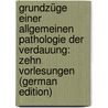 Grundzüge Einer Allgemeinen Pathologie Der Verdauung: Zehn Vorlesungen (German Edition) door Mikhalovich Lukianov Serge