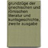 Grundzüge der Griechischen und Römischen Literatur und Kuntsgeschichte, zweite Ausgabe