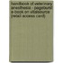 Handbook of Veterinary Anesthesia - Pageburst E-Book on Vitalsource (Retail Access Card)