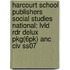 Harcourt School Publishers Social Studies National: Lvld Rdr Delux Pkg(6pk) Anc Civ Ss07