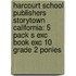 Harcourt School Publishers Storytown California: 5 Pack S Exc Book Exc 10 Grade 2 Ponies