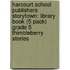 Harcourt School Publishers Storytown: Library Book (5 Pack) Grade 5 Thimbleberry Stories