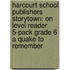 Harcourt School Publishers Storytown: On Level Reader 5-Pack Grade 6 A Quake To Remember