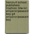 Harcourt School Publishers Trophies: Blw-Lvl: Emperor/Peasant Boy G4 Emperor/Peasant Boy