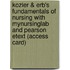 Kozier & Erb's Fundamentals of Nursing with Mynursinglab and Pearson Etext (Access Card)